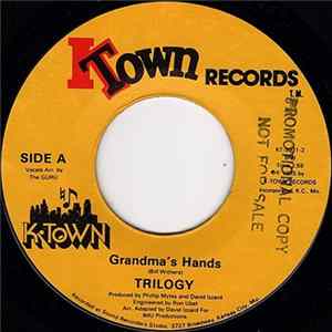 Trilogy - Grandma's Hands / (K.C.) In The Ghetto Mp3