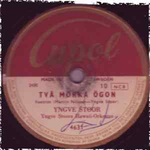 Yngve Stoor / Yngve Stoors Hawaii-Orkester - Två Mörka Ögon / Pua Lilia Mp3