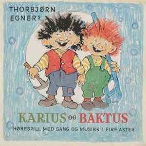 Thorbjørn Egner - Thorbjørn Egner's Karius Og Baktus (Hørespill Med Sang Og Musikk I Fire Akter) Mp3