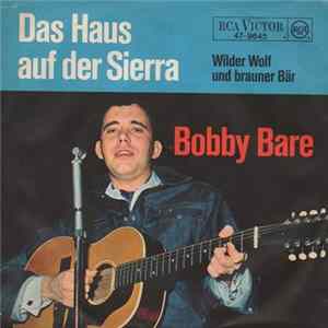 Bobby Bare - Das Haus Auf Der Sierra Mp3