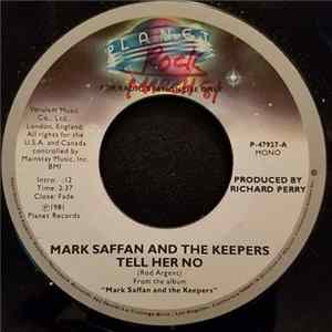 Mark Saffan And The Keepers - Tell Her No Mp3