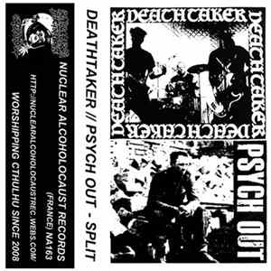 Deathtaker / Psych Out - Split Mp3