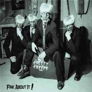 The Creepy Creeps - Fink About It Mp3