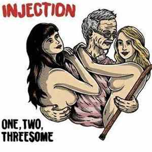 Injection - One, Two, Threesome Mp3