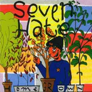 Seven Hate - Home Grown Mp3