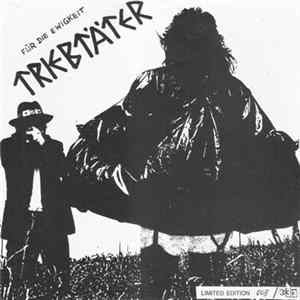 Triebtäter - Für Die Ewigkeit Mp3