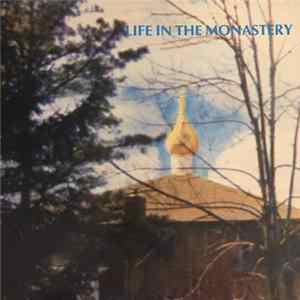 The Byzantine Carmelite Sisters - Life In The Monastery Mp3