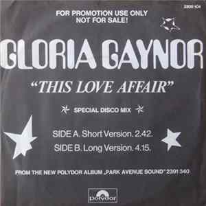 Gloria Gaynor - This Love Affair (Special Disco Mix) Mp3