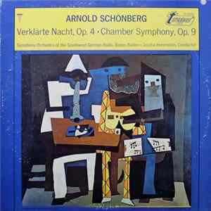 Arnold Schönberg - Symphony Orchestra Of The Southwest German Radio, Baden-Baden • Jascha Horenstein - Verklaerte Nacht, Op. 4 • Chamber Symphony, Op. 9 Mp3