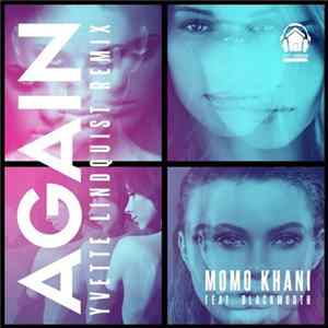 Momo Khani, Yvette Lindquist - Again - Yvette Lindquist Remix Mp3