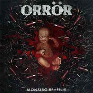 Orrör - Monstro Brasilis Mp3