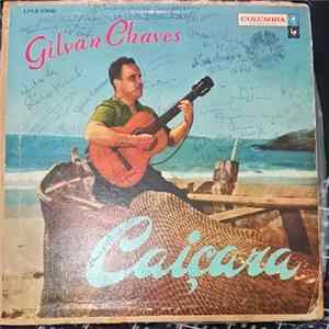 Gilvan Chaves - Caiçara Mp3