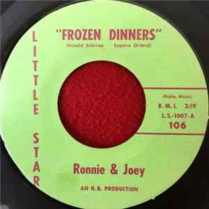 Ronnie & Joey - Frozen Dinners / I Want Mp3