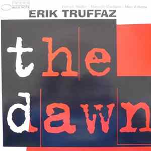Erik Truffaz - The Dawn Mp3