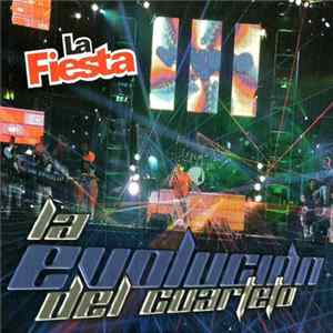 La Fiesta - La Evolucion Del Cuarteto Mp3