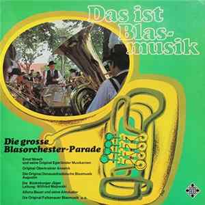 Various - Das Ist Blasmusik (Die Grosse Blasorchester-Parade) Mp3