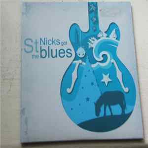 Unknown Artist - St Nicks Got The Blues Mp3