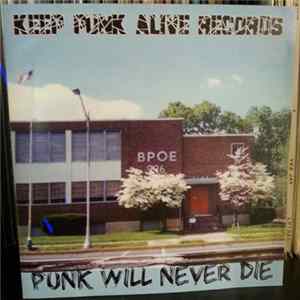 Various - Punk Will Never Die Mp3