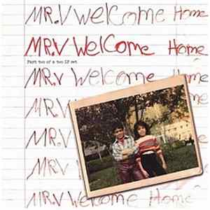 Mr. V - Welcome Home (Part Two) Mp3