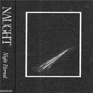 Naught - Night Eternal Mp3