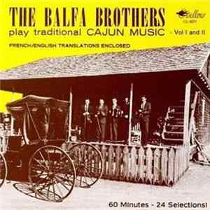 The Balfa Brothers - Play Traditional Cajun Music - Vol I And II Mp3