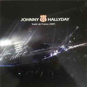 Johnny Hallyday - Stade De France 2009 Mp3