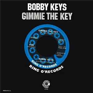 Bobby Keys - Gimmie The Key / Honky Tonk (Parts 1 & 2) Mp3