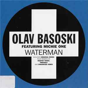 Olav Basoski Featuring Michie One - Waterman Mp3