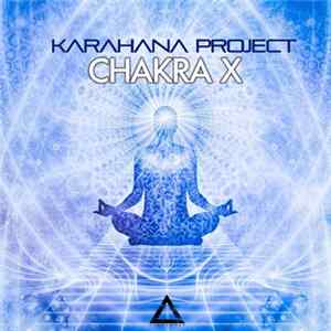 Karahana Project - Chakra X Mp3