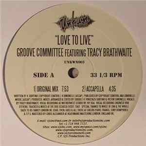 Groove Committee Feat. Tracy Brathwaite - Love To Live Mp3