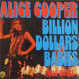 Alice Cooper - Billion Dollars Babies / Halo Of Flies Mp3
