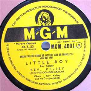 Rev. Kelsey And His Congregation - Little Boy / Tell Me How Long Mp3
