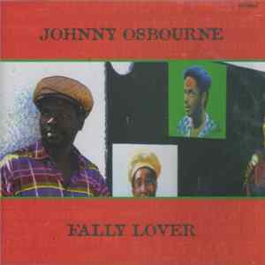 Johnny Osbourne - Fally Lover Mp3
