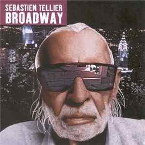 Sebastien Tellier - Broadway Mp3