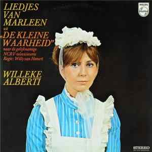 Willeke Alberti - Liedjes Van Marleen Uit "De Kleine Waarheid" Mp3