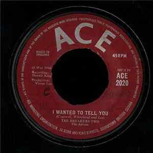 The Breakers Two - I Wanted To Tell You / I've Been Searching Mp3