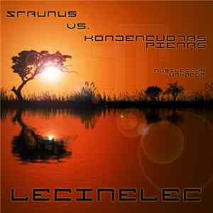 Sraunus vs. Kondencuotas Pienas - Lecinelec EP Mp3