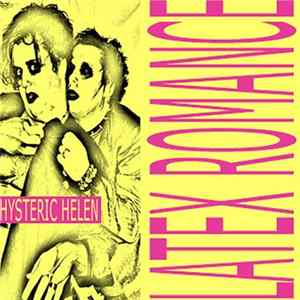 Hysteric Helen - Latex Romance Mp3