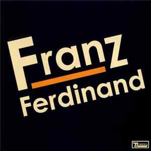 Franz Ferdinand - Franz Ferdinand Mp3