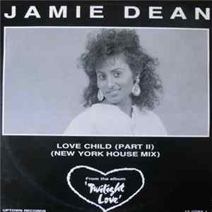 Jamie Dean - Love Child (Part II) Mp3