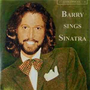 Barry Gibb - Barry Sings Sinatra Mp3