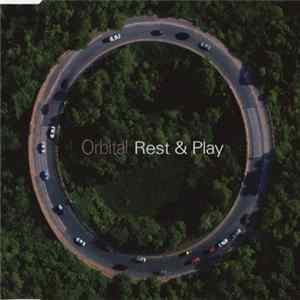 Orbital - Rest & Play Mp3