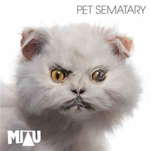 MIAU - Pet Sematary Mp3