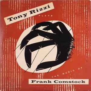 Tony Rizzi - Tony Rizzi Plays The Music Of Frank Comstock Mp3