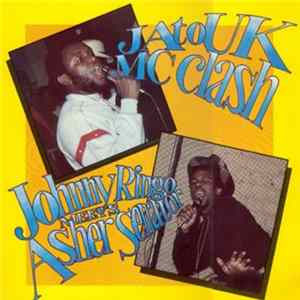 Johnny Ringo Meets Asher Senator - JA To UK MC Clash Mp3