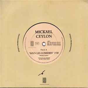 Mickael Ceylon - Sous Les Lumières / Vivre Le Ciel Mp3