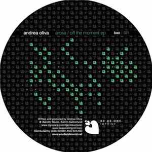Andrea Oliva - Arosa / Off The Moment EP Mp3
