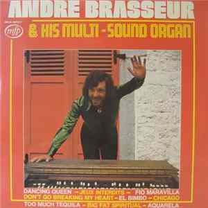 André Brasseur - André Brasseur & His Multi-Sound Organ Mp3