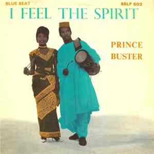 Prince Buster - I Feel The Spirit Mp3
