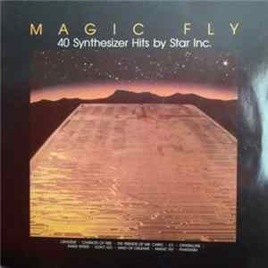 Star Inc. - Magic Fly (40 Synthesizer Hits By Star Inc.) Mp3